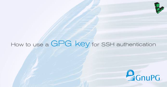 GPG key for SSH Authentication GPG key for SSH Authentication