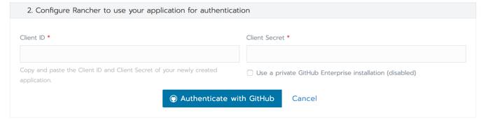 Rancher Authentication page - Client ID and Secret form Rancher Authentication page - Client ID and Secret form